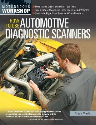 Libro How To Use Automotive Diagnostic Scanners - Tracy M...