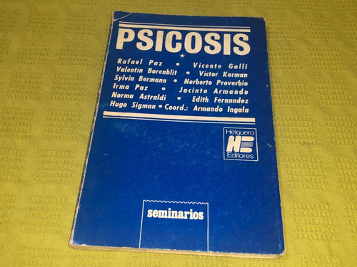 Psicosis - Rafael Paz - Helguero Editores