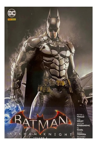 Batman: Arkham Knight, De Peter J. Tomasi. Série Batman Arkham Knight, Vol. 3. Editora Panini, Capa Mole, Edição 3 Em Português, 2016