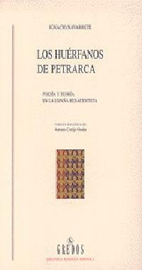 Libro Los Huérfanos De Petrarca De Ignacio  Navarrete Ed: 1