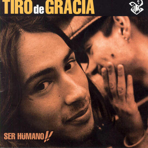 Tiro De Gracia - Ser Hümano!! (vinilo)