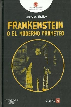 Frankenstein O El Moderno Prometeo