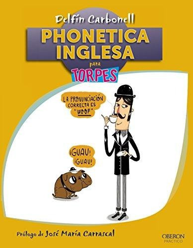 Phonetica Inglesa, De Delfín Carbonell Basset. Editorial Anaya Multimedia, Tapa Blanda En Español