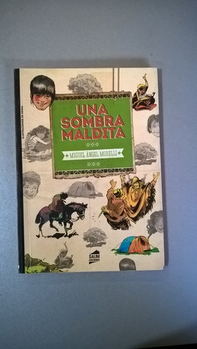 Una Sombra Maldita - Miguel Ángel Morelli