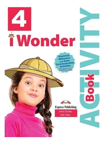 I Wonder 4 - Activity Book + Digibooks App, De Dooley, Jenny. Editorial Express Publishing, Tapa Blanda En Inglés Internacional