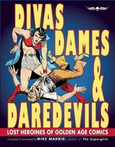 Divas Dames Y Daredevils Perdieron Heroinas De Los Comics De