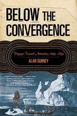 Libro Below The Convergence : Voyages Toward Antarctica, ...