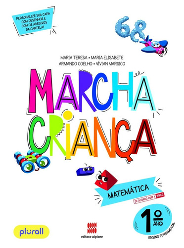 Marcha criança - Matemática - 1º Ano, de Teresa, Maria. Série Marcha criança Editora Somos Sistema de Ensino, capa mole em português, 2015