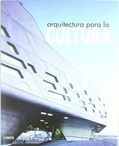 Arquitectura Para La Cultura, de Broto, Eduard. Editorial STRUCTURE en español