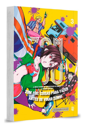 Zom 100 - 03, De Haro Aso, Kotaro Takata. Série Zom 100, Vol. 03. Editora Jbc, Capa Mole Em Português, 2023