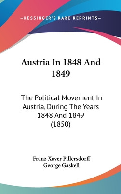 Libro Austria In 1848 And 1849: The Political Movement In...