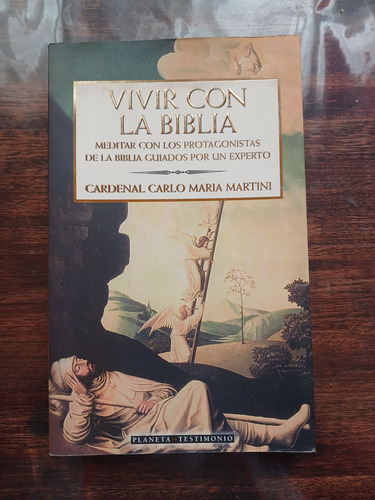 Vivir Con La Biblia Cardenal Carlo María Martini (ed Planeta (Usado)