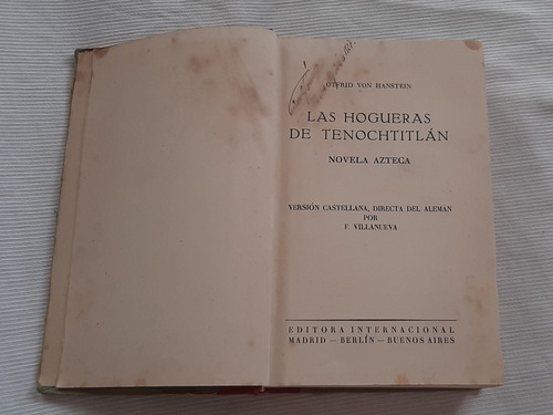 Imagen 4 de 8 de Las Hogueras De Tenochtitlan Von Hanstein Internacional