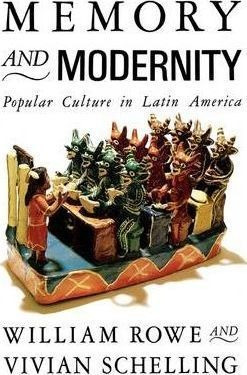Memory And Modernity - William Rowe