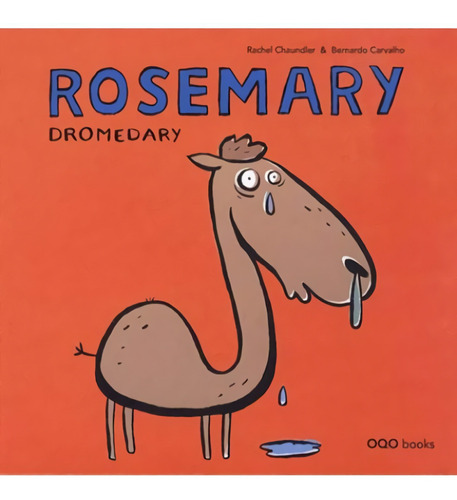 Libro Rosemary Dromedary - Chaundler, Rachel