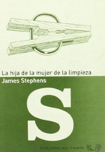 Hija De La Mujer De La Limpieza, Stephens, Ed. Del Viento