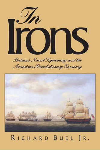 Libro: En Inglés En Irons La Supremacía Naval De Gran Bretañ