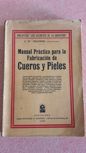 Manual Para La Fabricacion De Cueros Y Pieles Ing Delorme