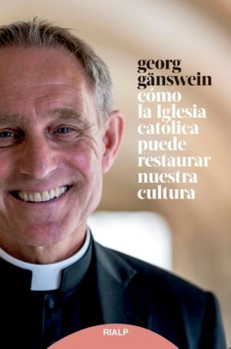 Libro - Cómo La Iglesia Católica Puede Restaurar 