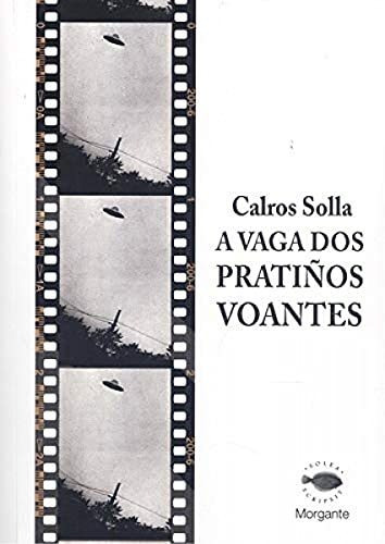 A Vaga Dos Pratiños Voantes: O Fenómeno Ovni Na Prensa Galeg