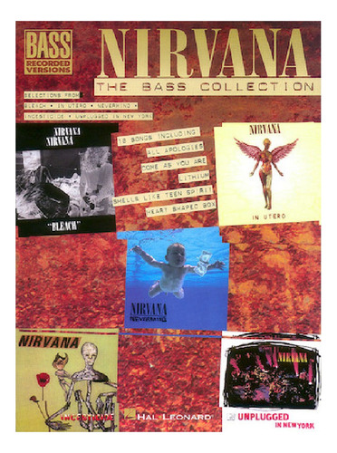 Nirvana The Bass Collection: 18 Songs.