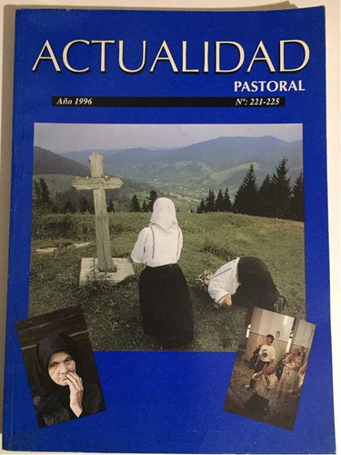 Revista Actualidad Pastoral # 222-225 1996