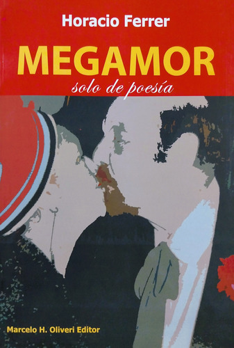 Megamor - Horacio Ferrer (Usado)