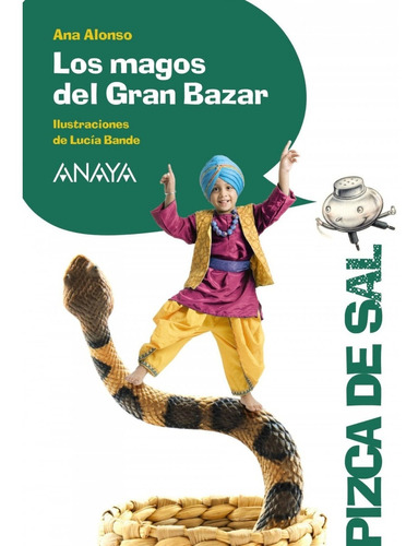 Libro Los Magos Del Gran Bazar - Alonso, Ana