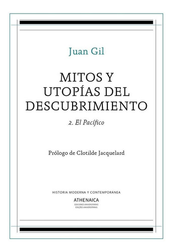 Mitos Y Utopãâas Del Descubrimiento 2, De Gil Fernández, Juan. Editorial Athenaica Ediciones Universitarias, Tapa Blanda En Español
