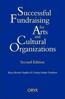 Successful Fundraising For Arts And Cultural Organization...