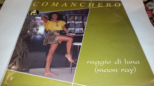 Raggio Di Luna Comanchero Vinilo Maxi Rareza Spain 1985