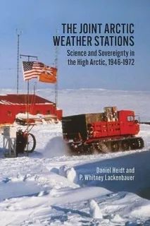 Libro The Joint Arctic Weather Stations : Science And Sov...