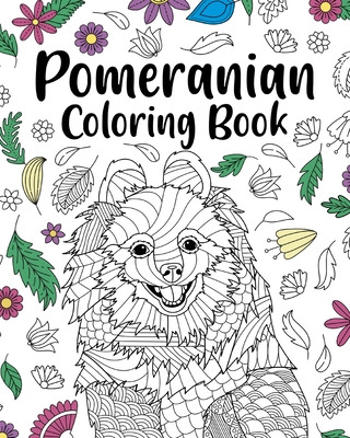 Libro Pomeranian Coloring Book: Pomeranian Lover Gift, An...