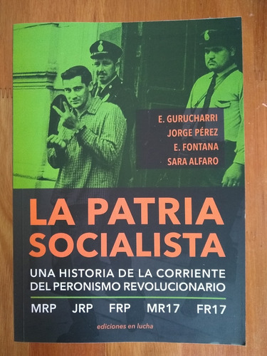 La Patria Socialista Otras Ediciones Historia Argentina