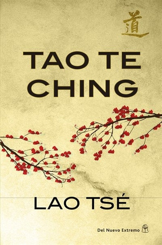 Tao Te Ching, Lao Tse, Ed. Nuevo Extremo
