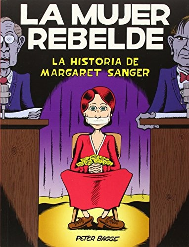 La Mujer Rebelde - Peter Bagge