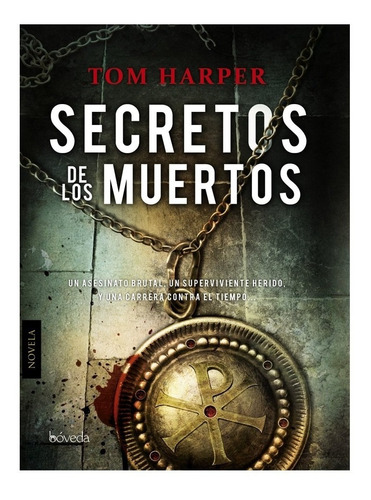 Libro. Secretos De Los Muertos - Novela