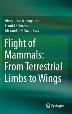 Libro Flight Of Mammals: From Terrestrial Limbs To Wings ...