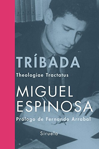 Libro Tríbada De Espinosa M Espinosa Miguel Siruela