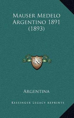 Libro Mauser Medelo Argentino 1891 (1893) - Argentina