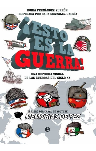 Libro Esto Es La Guerra - Memorias De Pez 