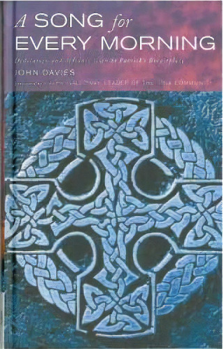 A Song For Every Morning, De John Davies. Editorial Canterbury Press Norwich, Tapa Dura En Inglés