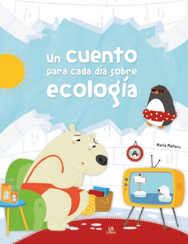 Libro Un Cuento Para Cada Dã­a Sobre Ecologã­a