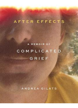 Libro After Effects : A Memoir Of Complicated Grief - And...