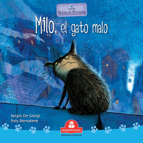 Milo El Gato Malo - De Giorgi, Bernatene