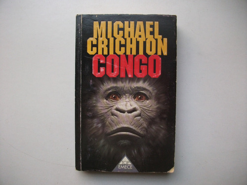 Congo - Michael Crichton - Top Emecé