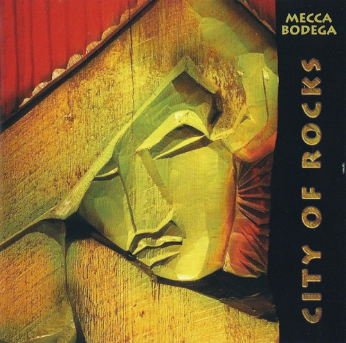 Cd Mecca Bodega - City Of Rocks