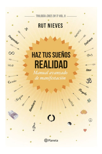 Haz Tus Sueños Realidad - Rut Nieves