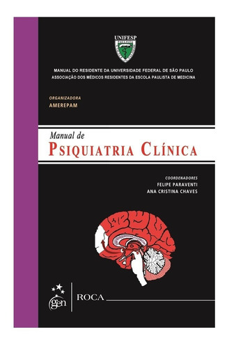 Manual de Psiquiatría Clínica, de Manual de Psiquiatria Clinica (). Editora Roca, capa mole, edição 1 em português, 2016