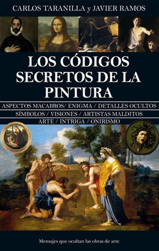 Códigos Secretos De La Pintura, Los, De Ramos, Javier/taranilla, Carlos., Vol. 1. Editorial Almuzara Editorial, Tapa Blanda En Spa, 2024